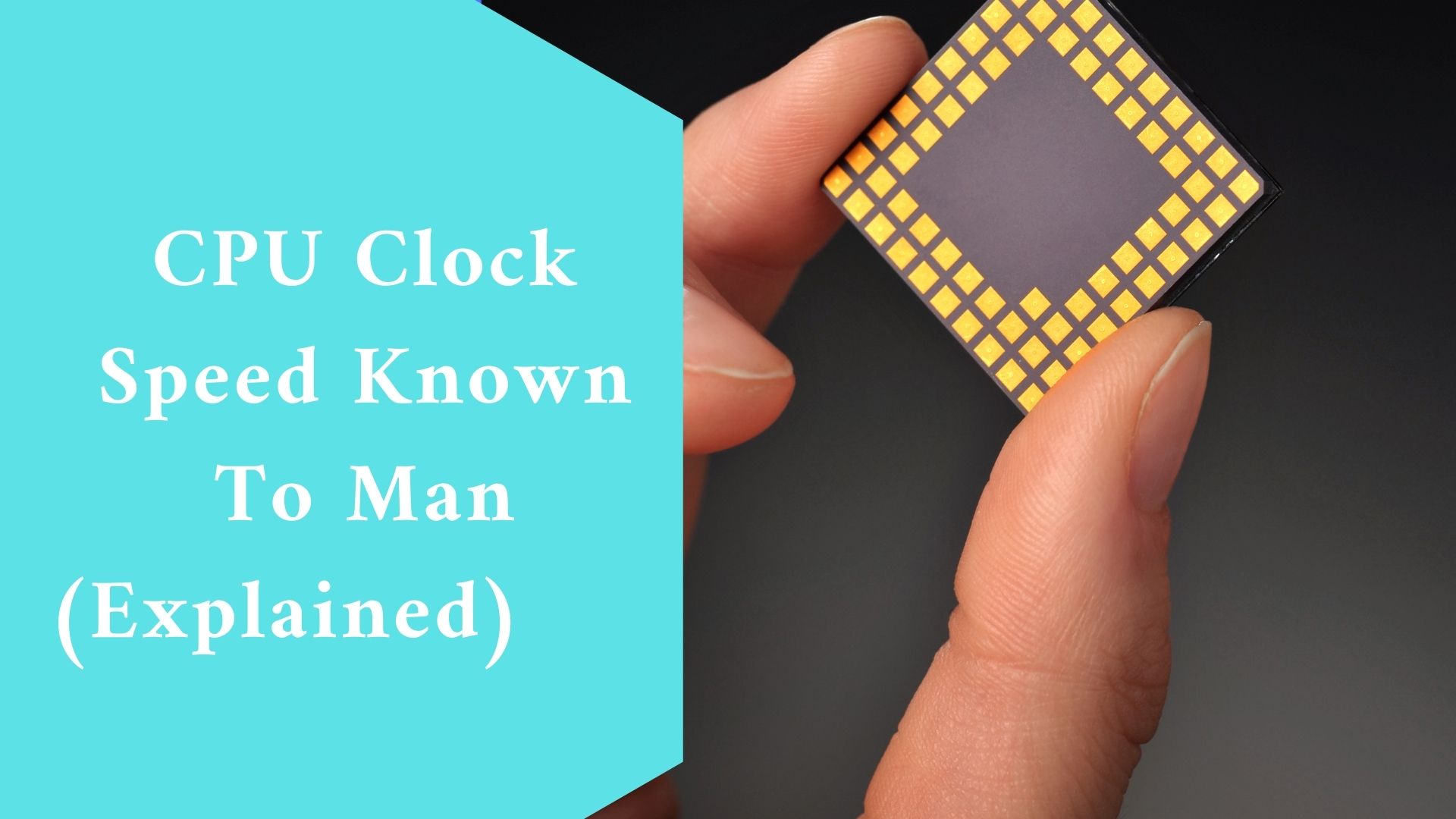 CPU Clock Speed Known To Man (Explained)