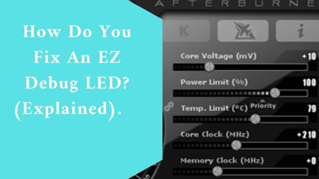 How Do You Fix An EZ Debug LED? (Explained)