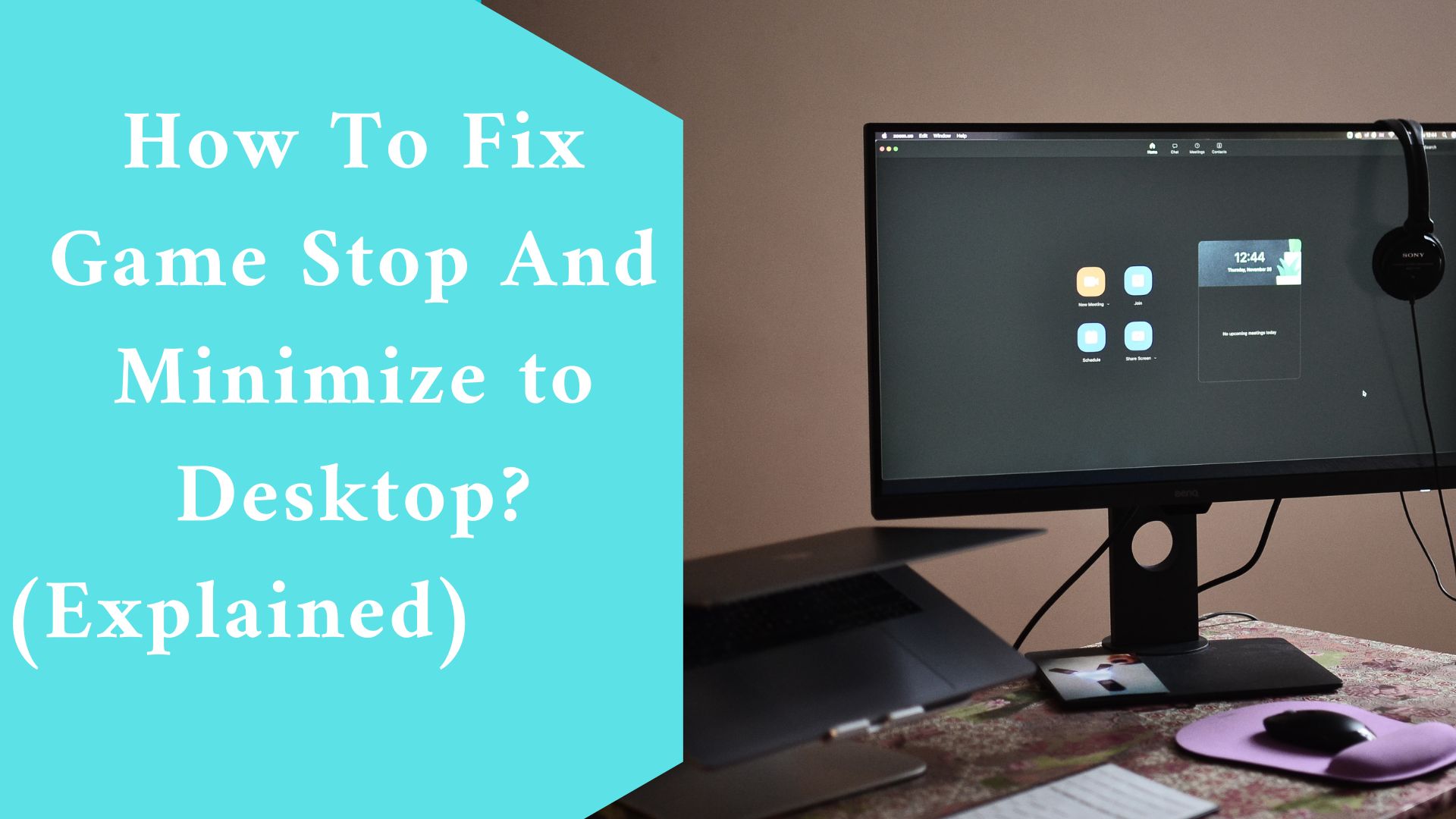 How To Fix Game Stop And Minimize to Desktop? (Explained)
