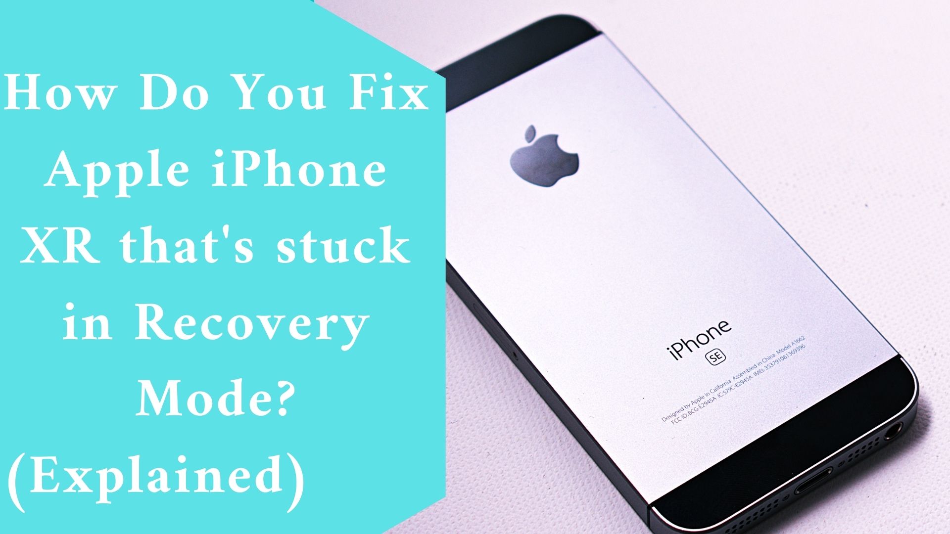 How Do You Fix Apple iPhone XR that’s stuck in Recovery Mode? (Explained)