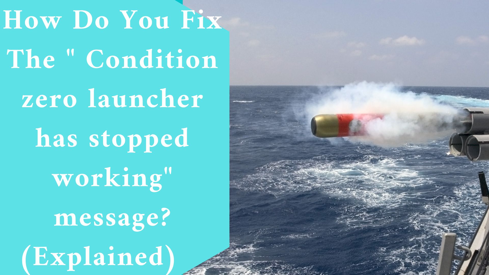 How Do You Fix The " Condition zero launcher has stopped working "} message? (Explained)